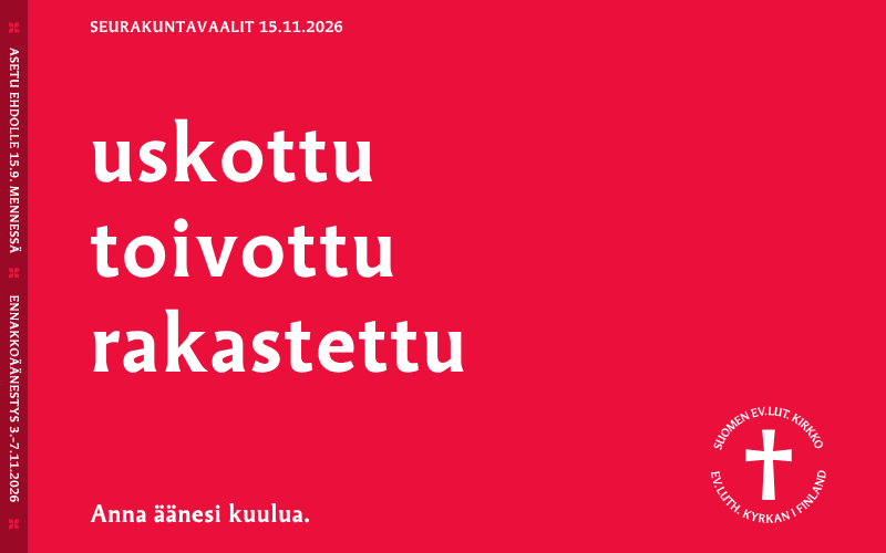 Kuvassa seurakuntavaali logo ja teksti uskottu, toivottu, rakastettu