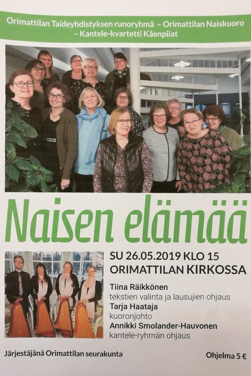 NAISEN ELÄMÄÄ - konsertti sanoin ja sävelin NAISEN ELÄMÄÄ - konsertti sanoin ja sävelin