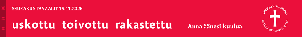uskottu toivottu rakastettu anna äänesi kuulua seurakuntavaalit 15.11.2026